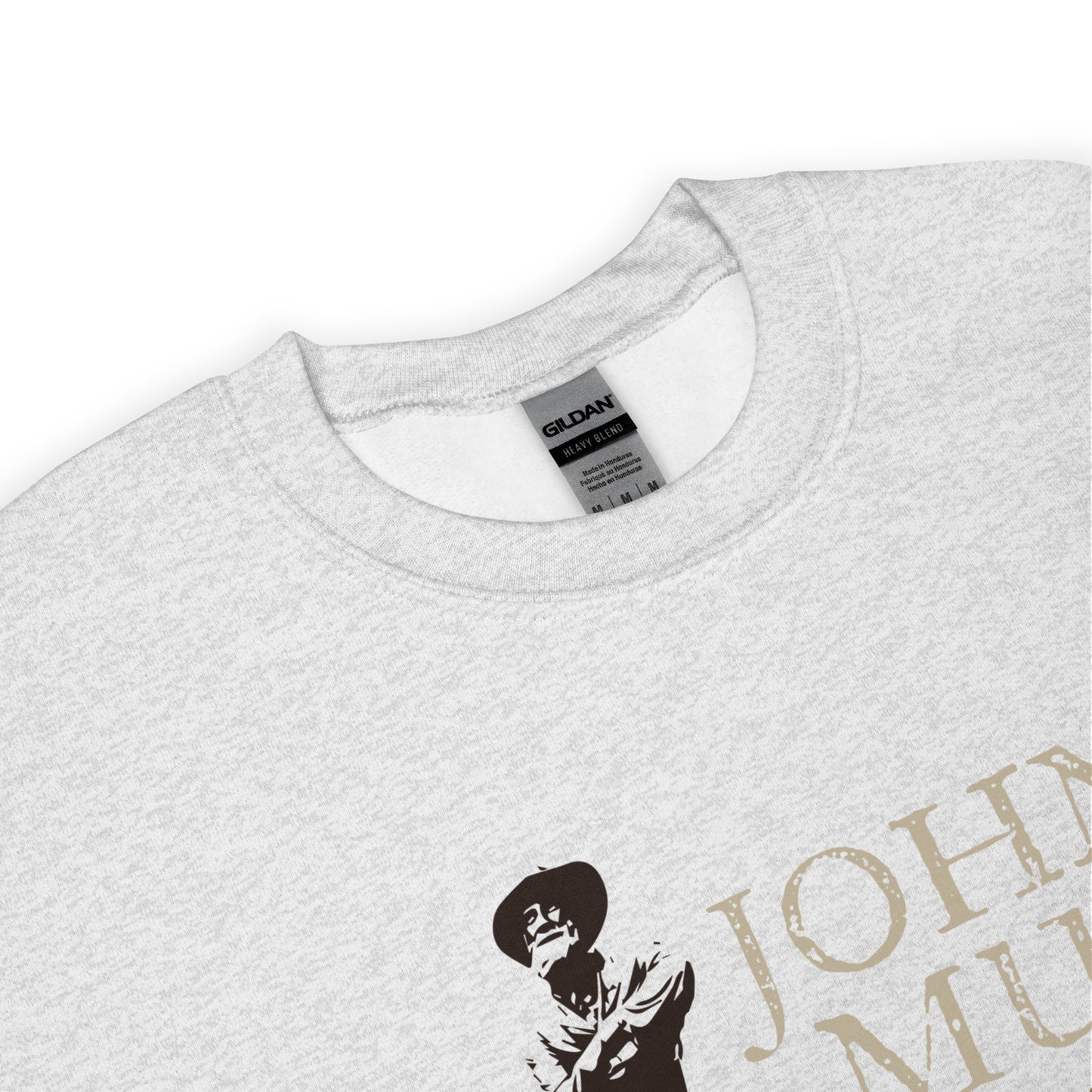 John Muir is my hero • Everyday Sweatshirt