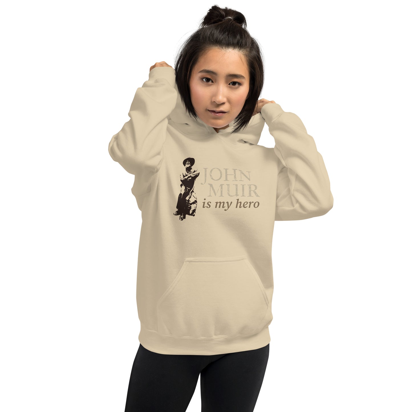 John Muir is my hero • Everyday Hoodie