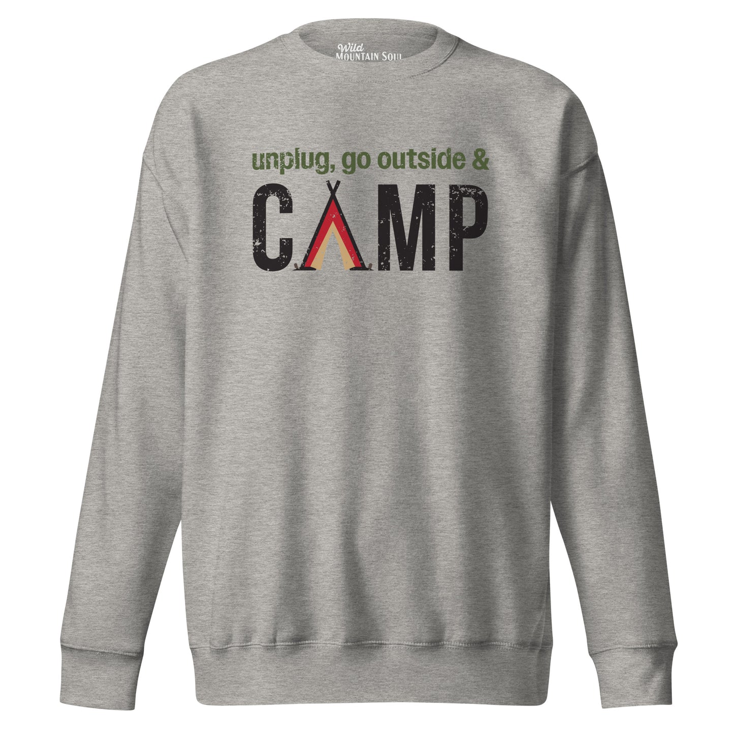 Unplug, Go Outside, & Camp • Premium Sweatshirt