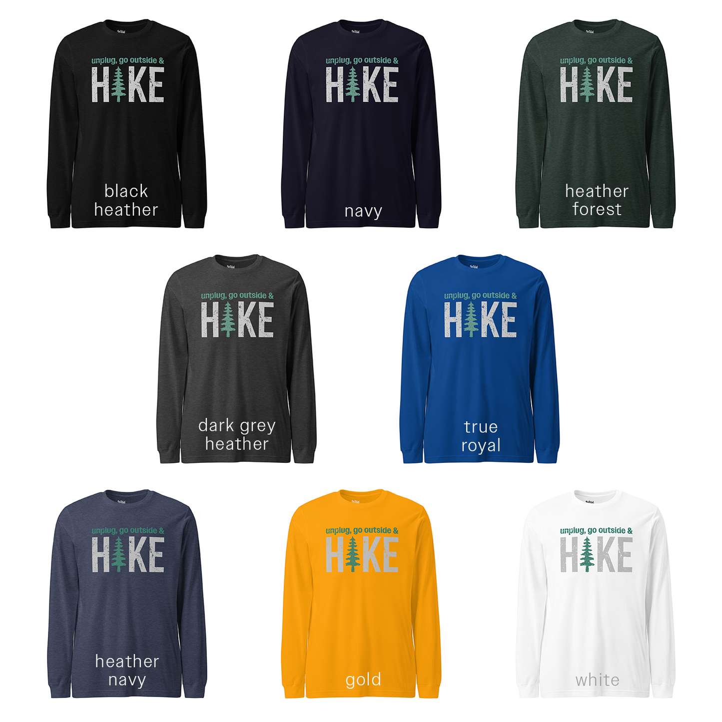 Unplug, Go Outside, & Hike • Long Sleeve Tee