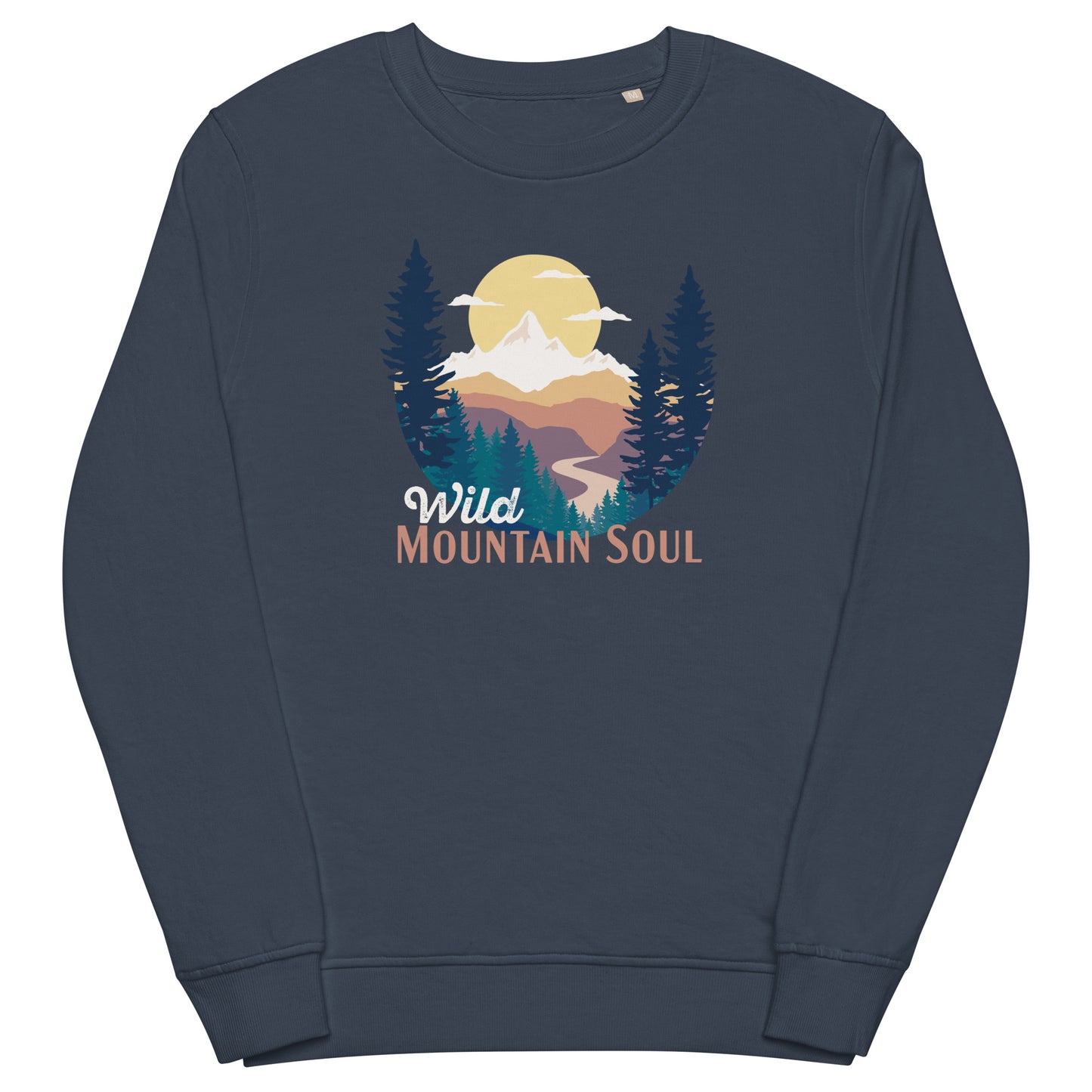 Wild Mountain Soul • Lightweight Organic French Terry Sweatshirt