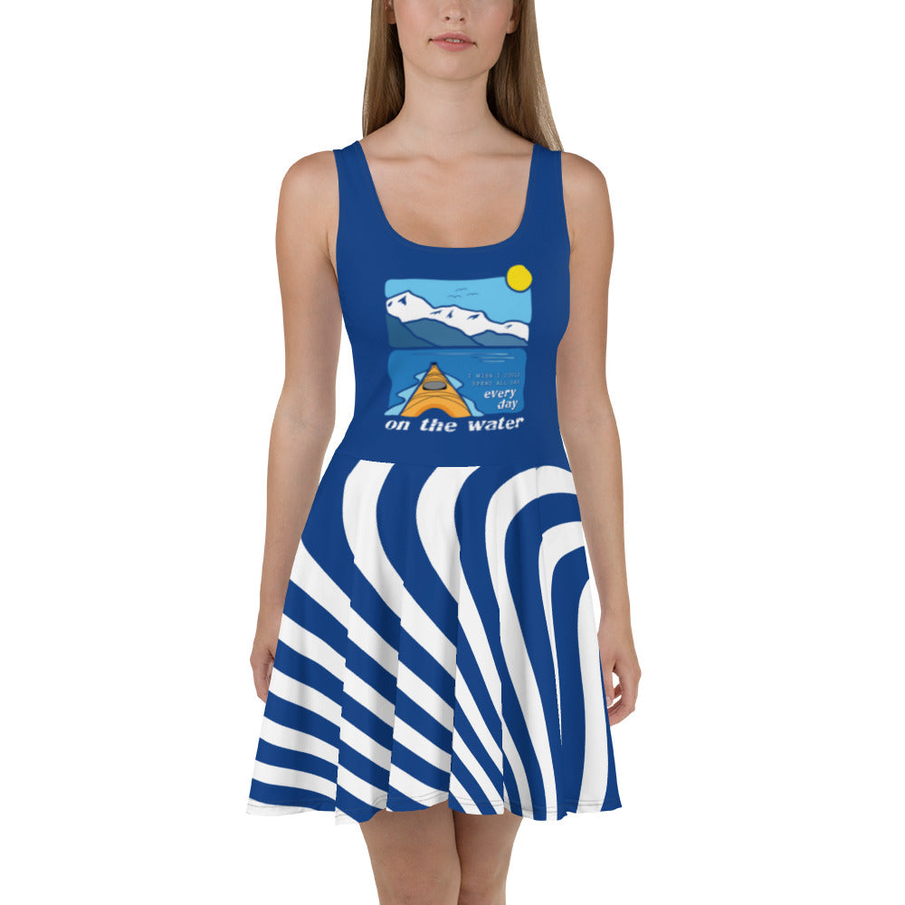 I wish I could spend all day every day on the water • Kayaking • Skater Dress with Patterned Skirt