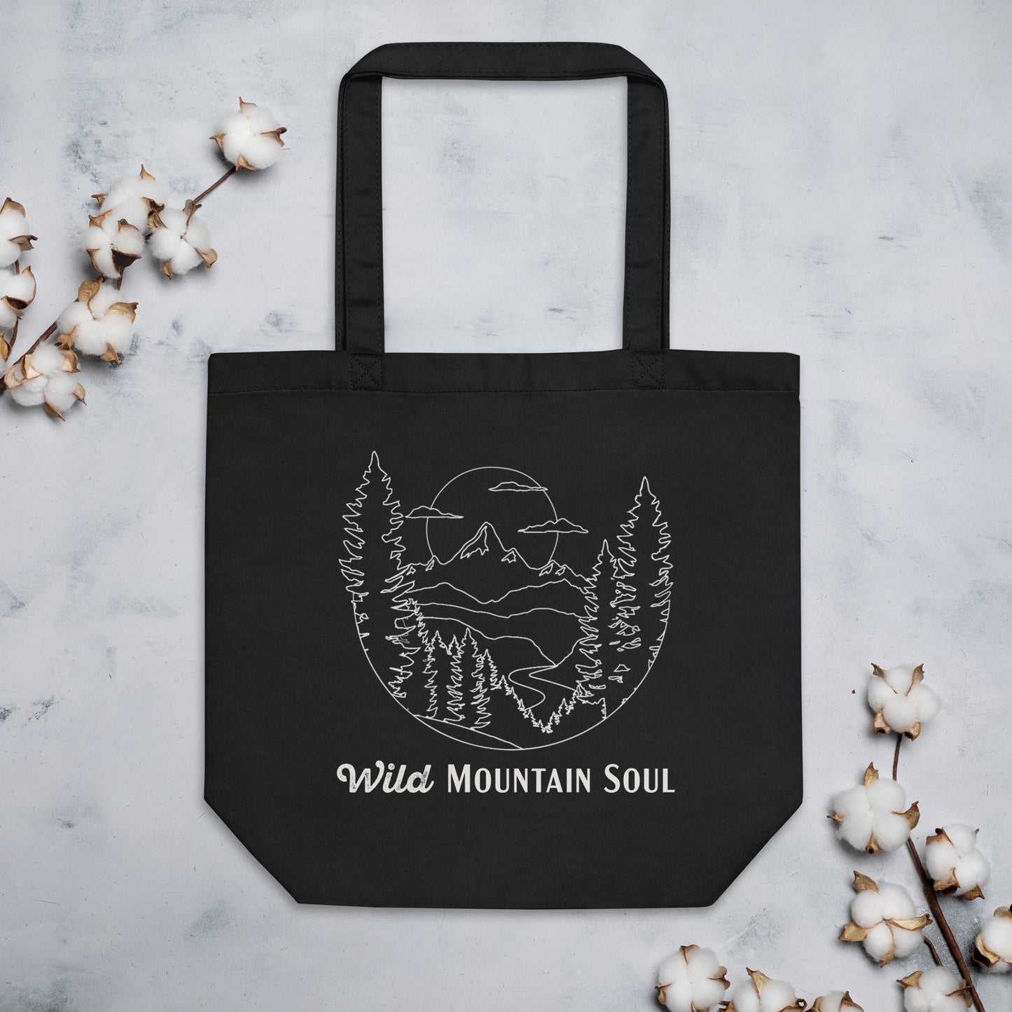 Wild Mountain Soul • Eco-Friendly Organic Cotton Twill Tote Bag