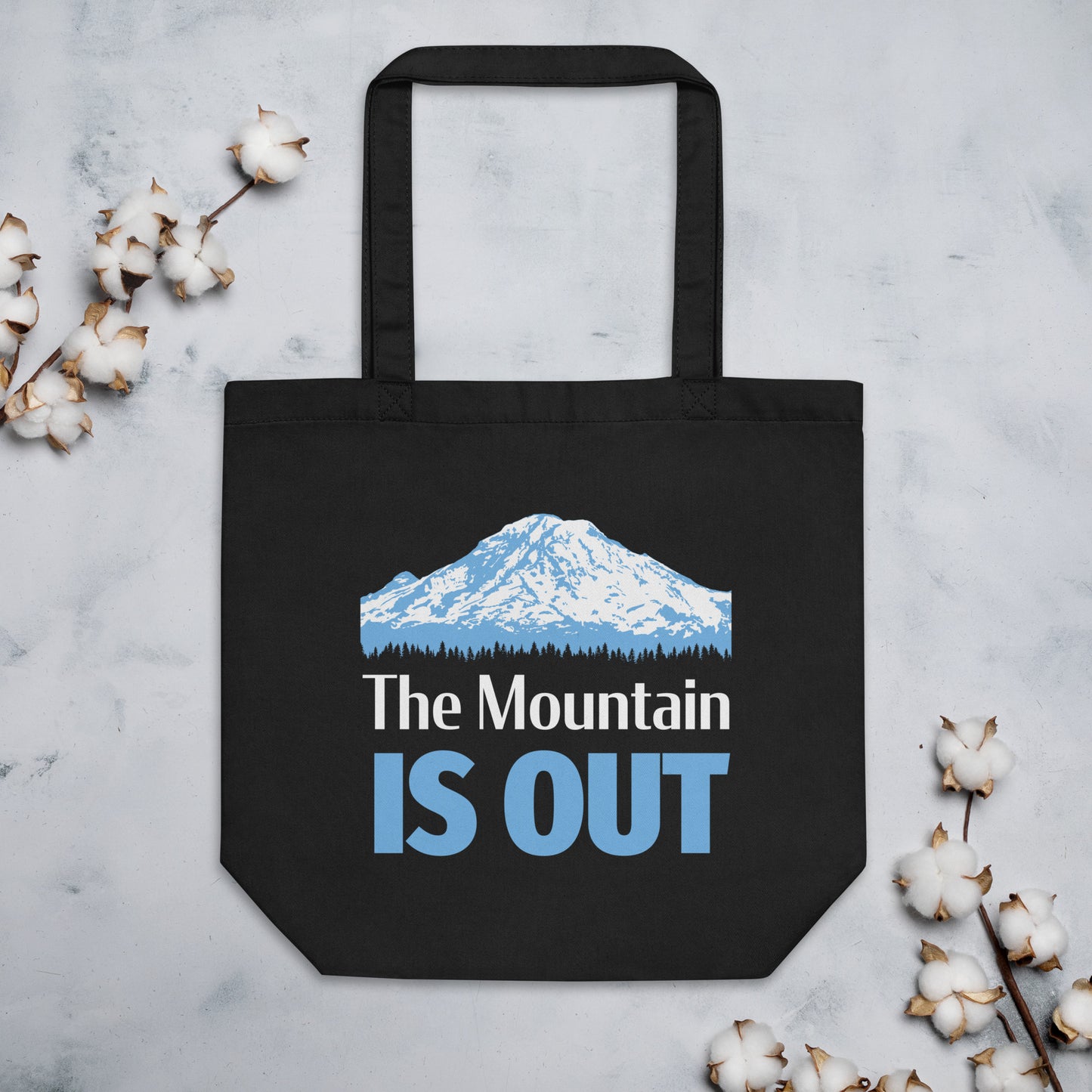 Mt. Rainier • The Mountain Is Out • Eco Tote Bag