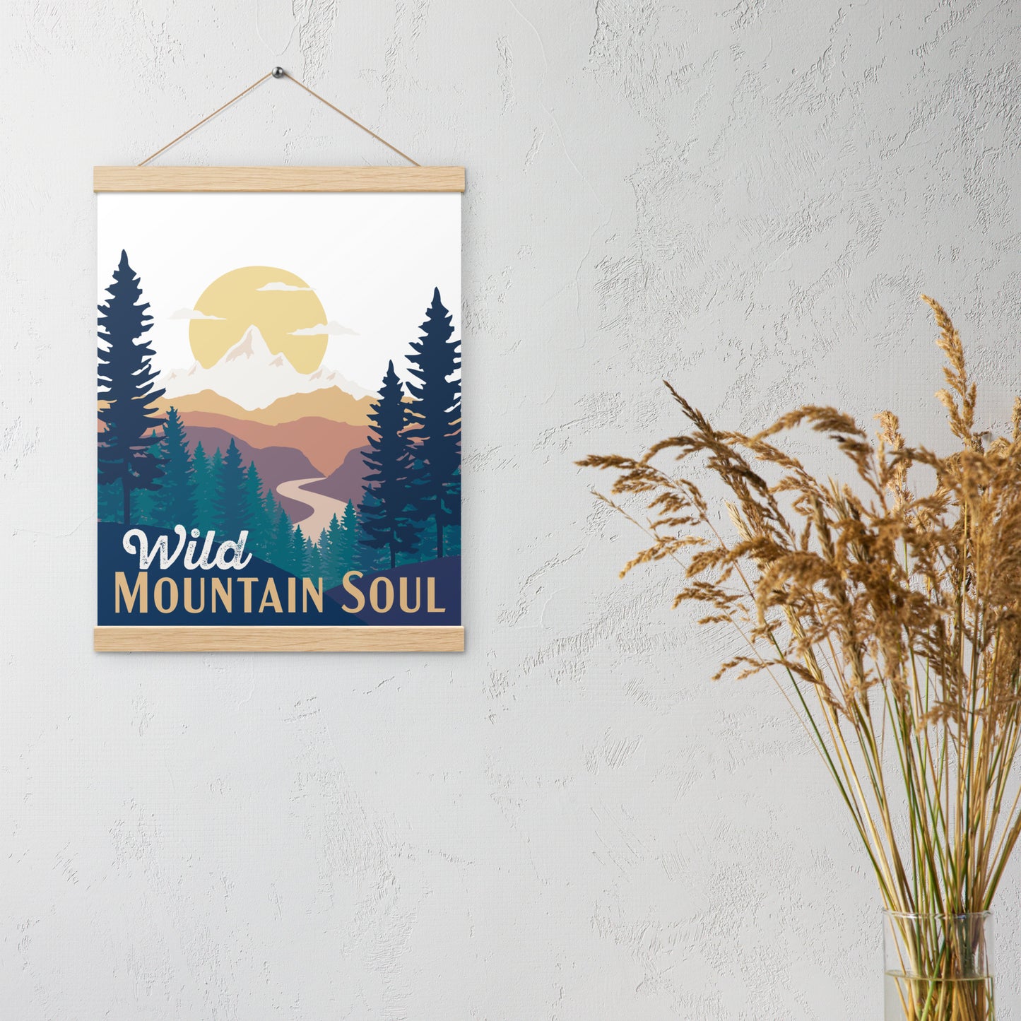 Wild Mountain Soul (Orange Text) • Poster with wood hangers