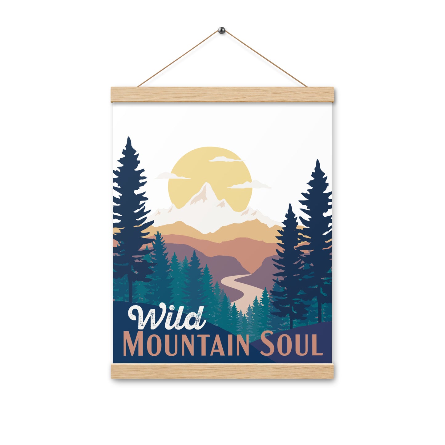 Wild Mountain Soul • Poster with wood hangers