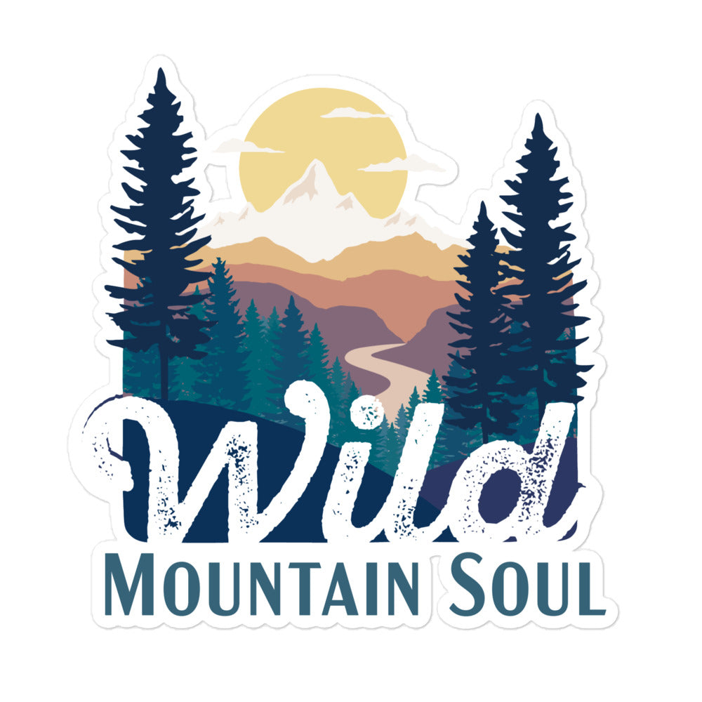 Wild Mountain Soul • Bubble-free sticker / decal