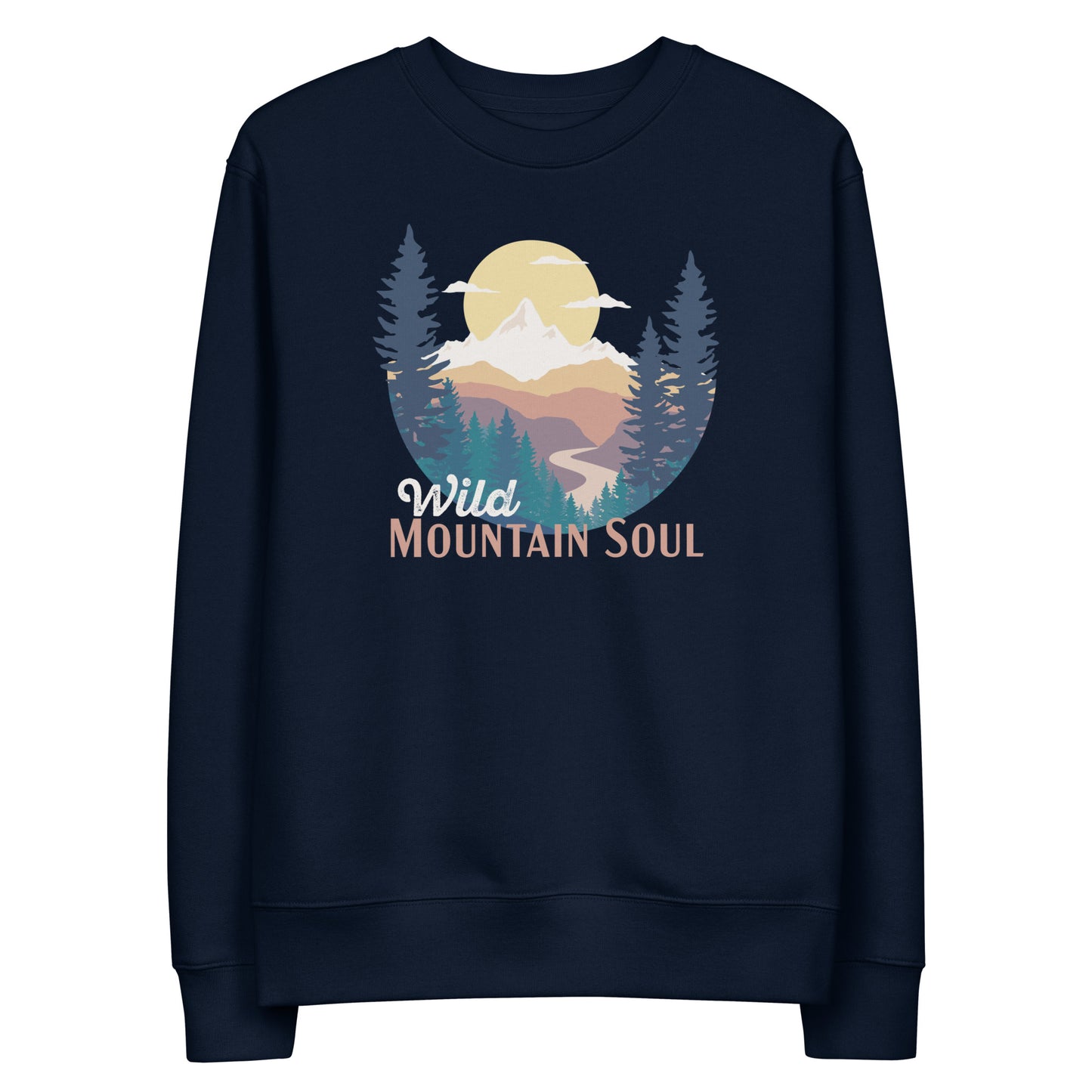 Wild Mountain Soul • Eco sweatshirt