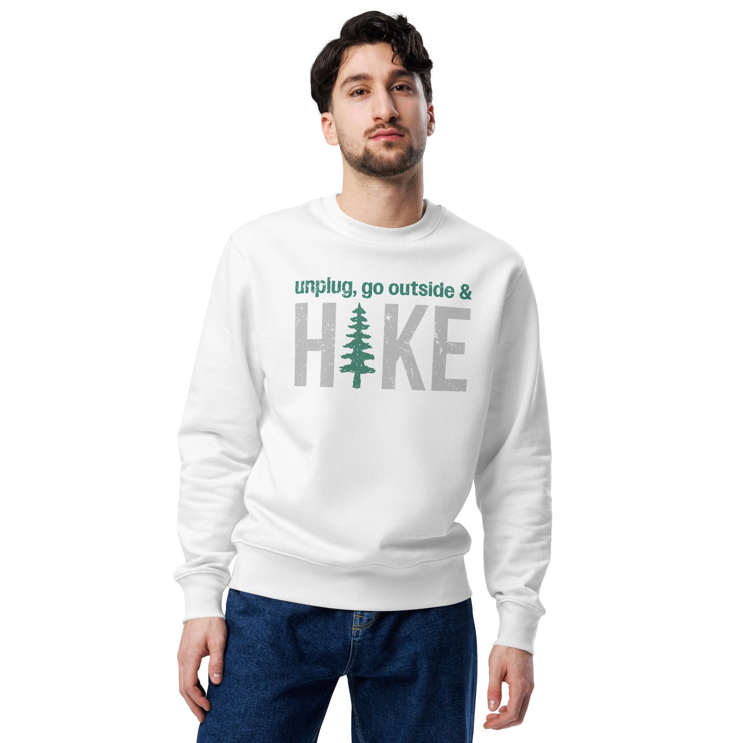 Unplug, Go Outside, & Hike • Eco Sweatshirt