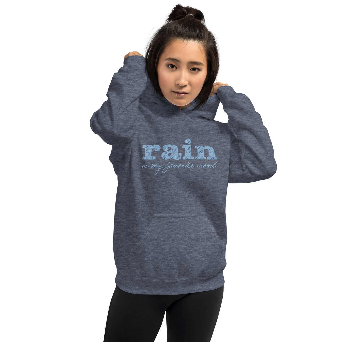 Rain is my favorite mood • Everyday Hoodie