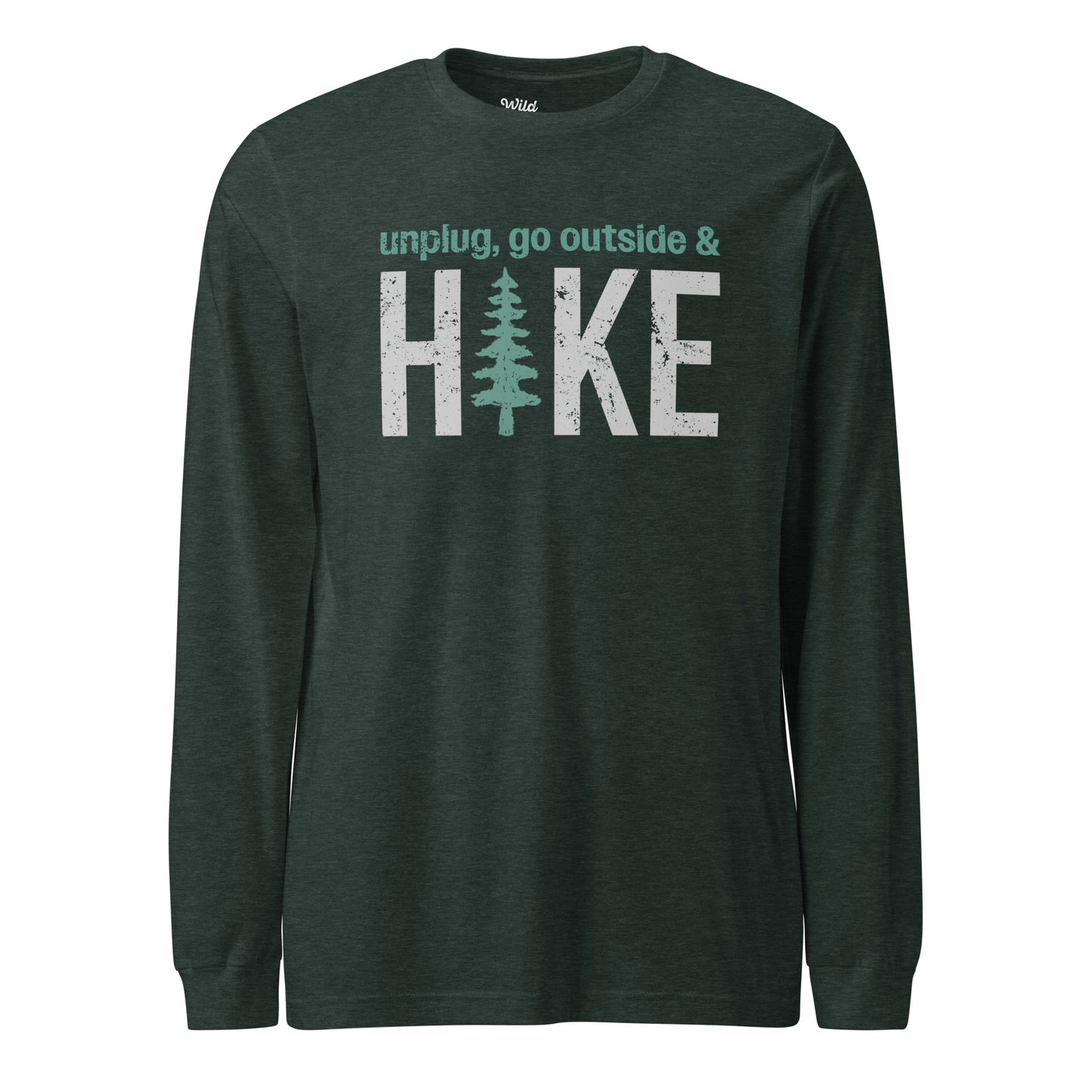 Unplug, Go Outside, & Hike • Long Sleeve Tee