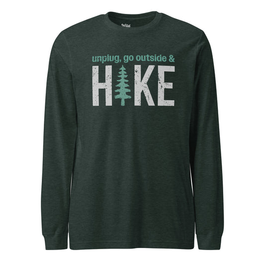 Unplug, Go Outside, & Hike • Long Sleeve Tee