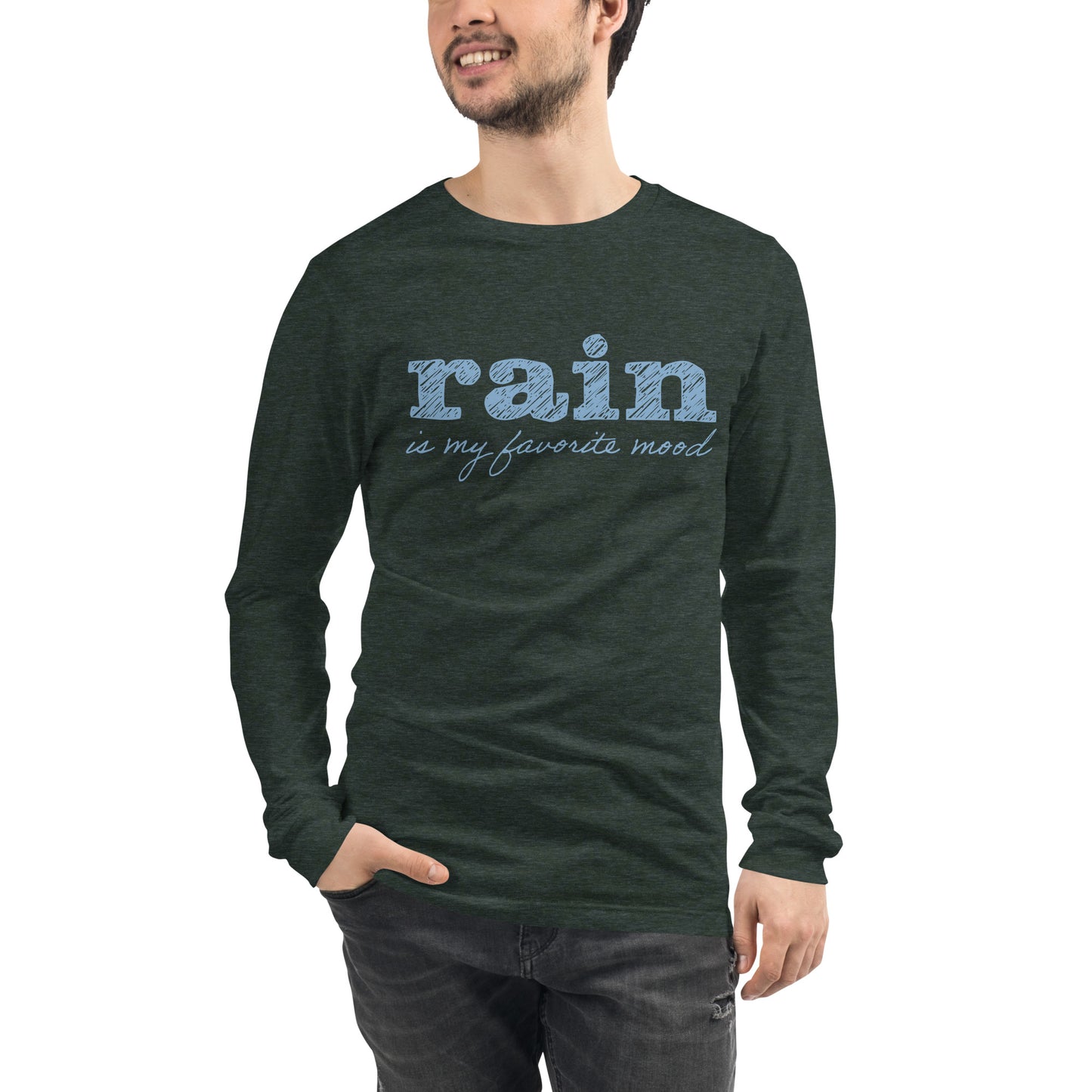 Rain is my favorite mood • Long Sleeve Tee