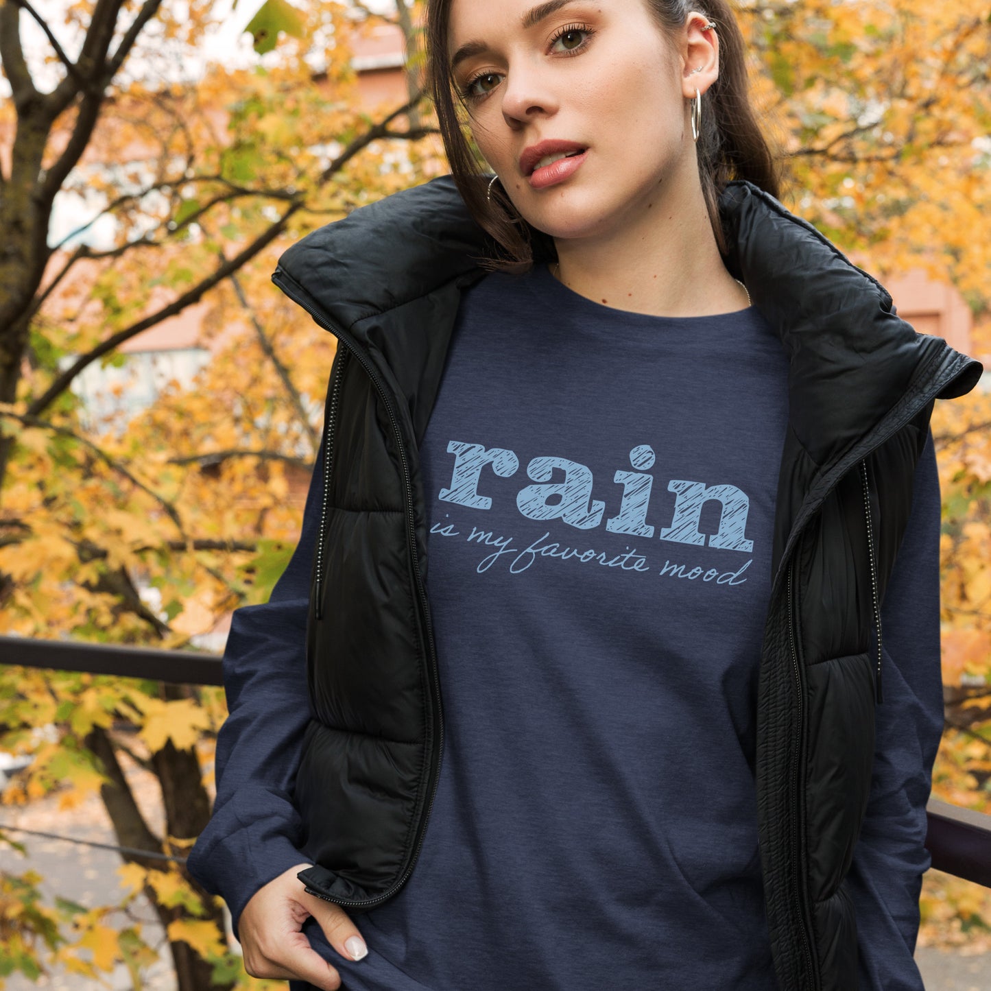 Rain is my favorite mood • Long Sleeve Tee