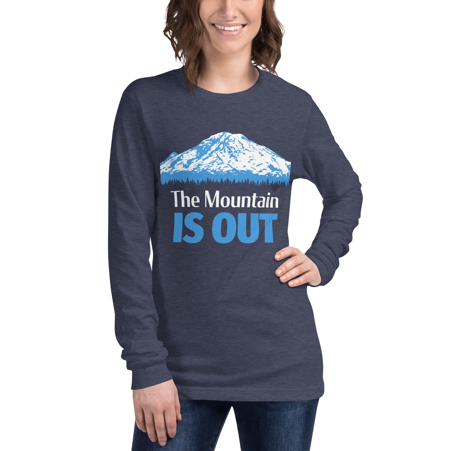 Mt. Rainier • The Mountain Is Out • Long Sleeve Tee