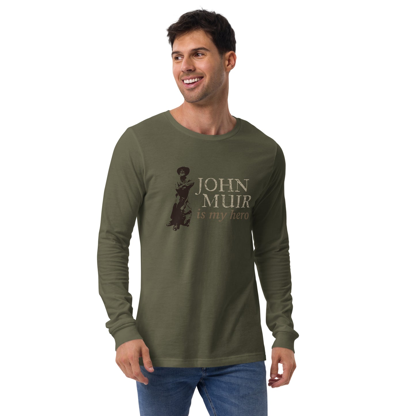 John Muir is my hero • Long Sleeve Tee