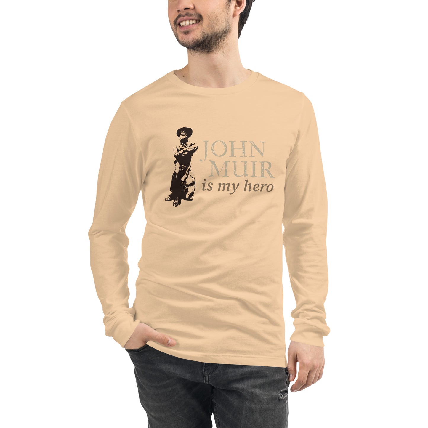 John Muir is my hero • Long Sleeve Tee