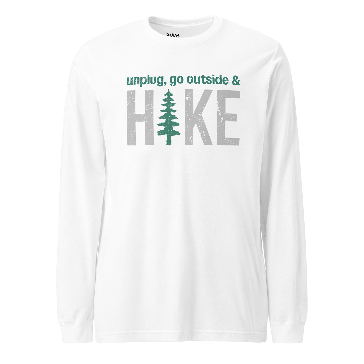 Unplug, Go Outside, & Hike • Long Sleeve Tee