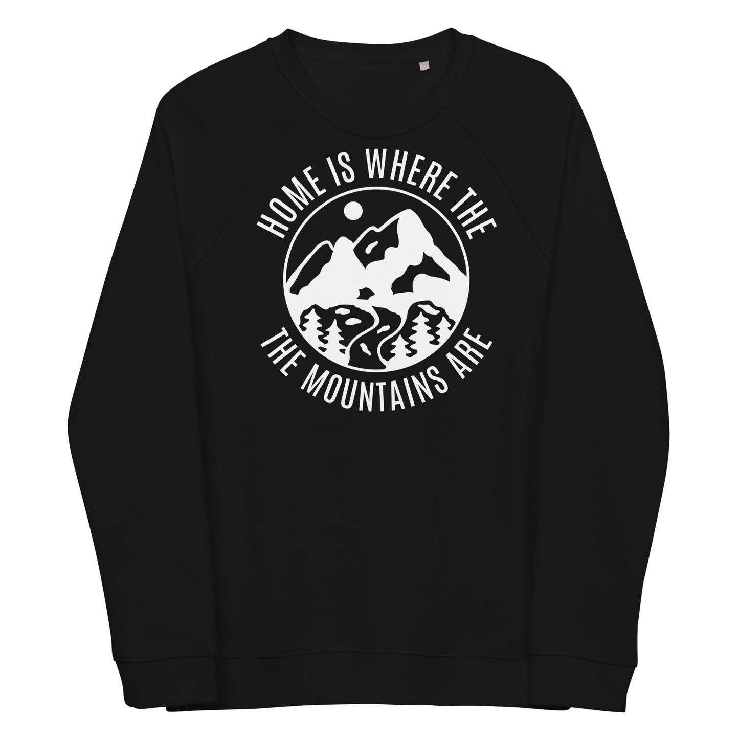 Home is where the mountains are • Organic raglan sweatshirt