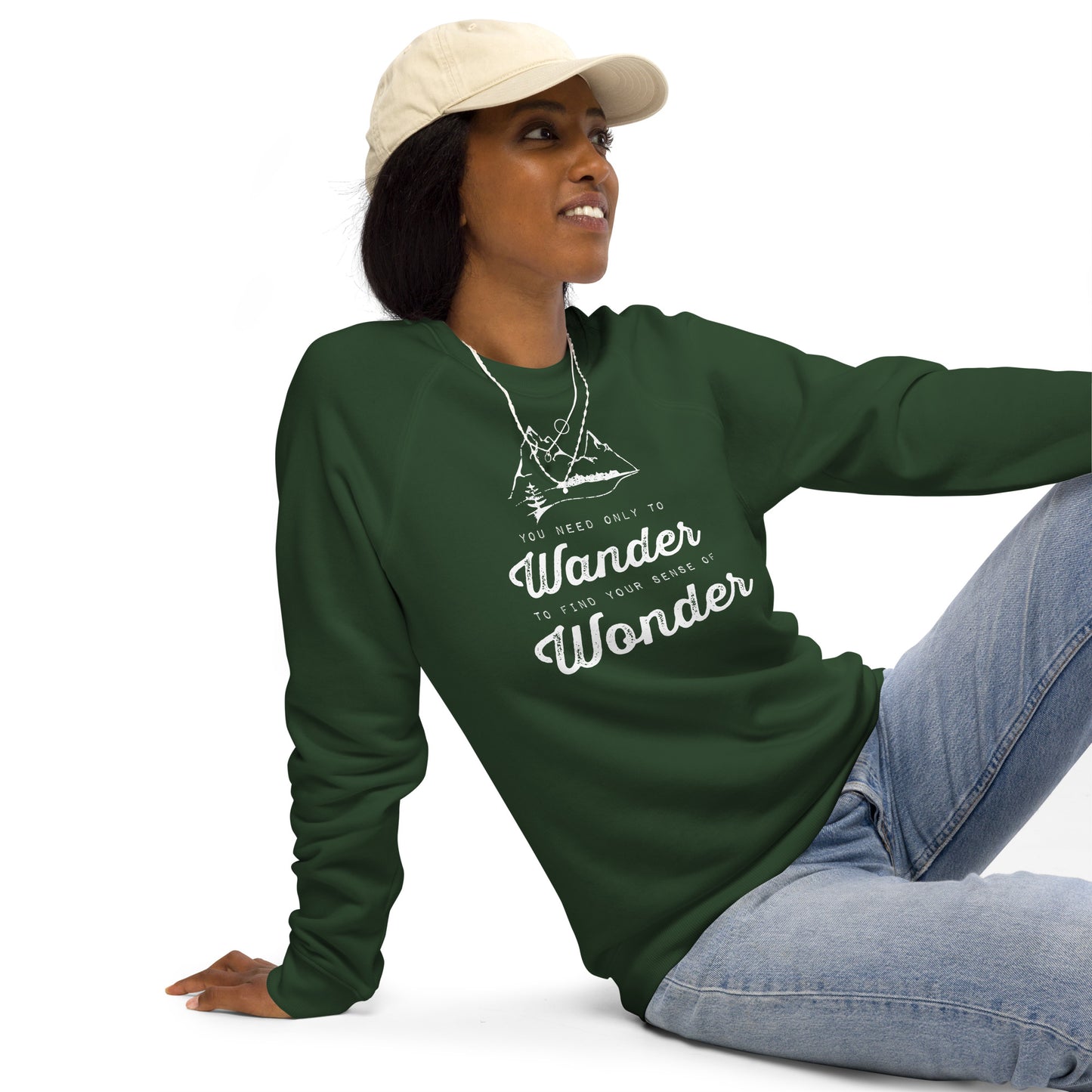 Wander to Wonder • Organic raglan sweatshirt