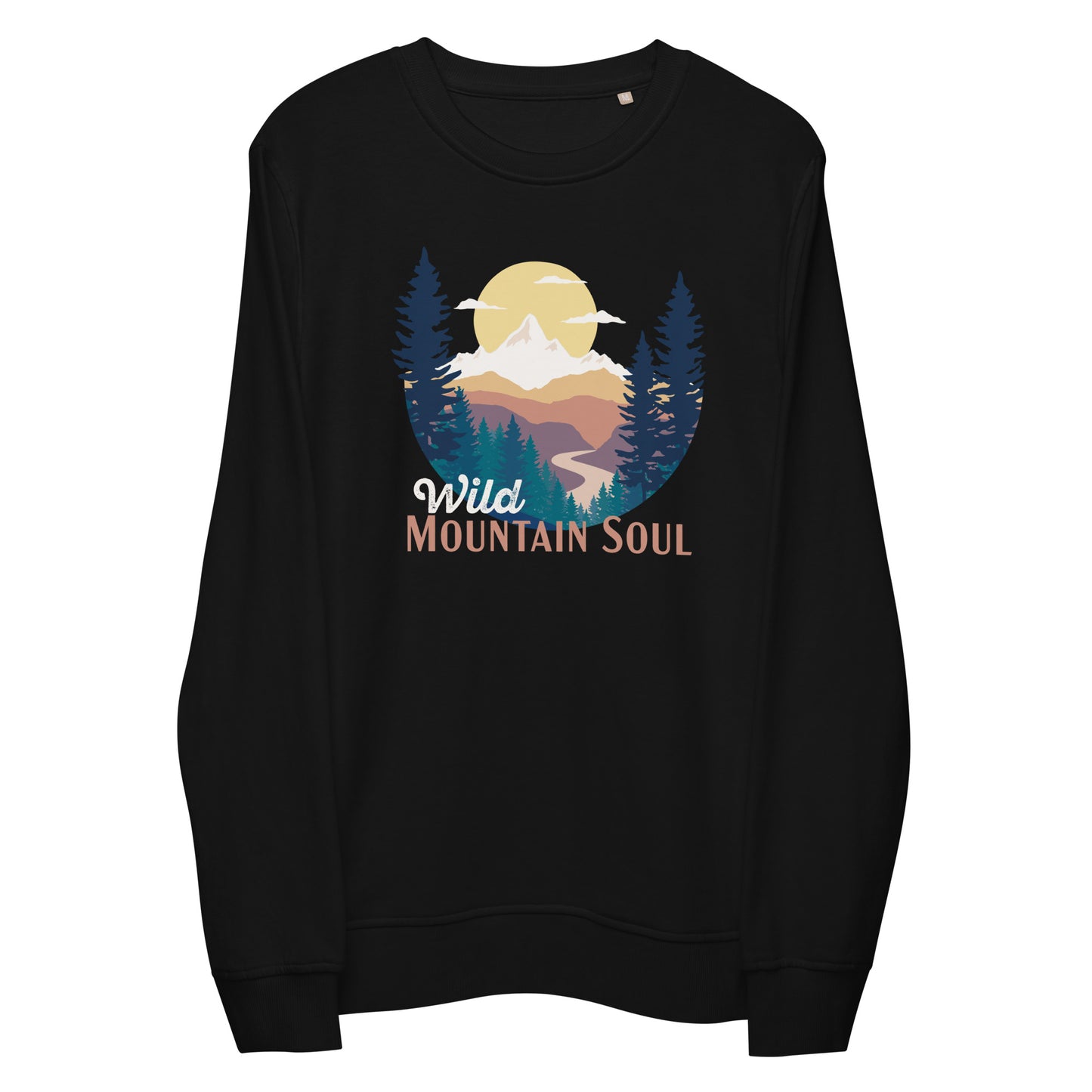 Wild Mountain Soul • Lightweight Organic French Terry Sweatshirt