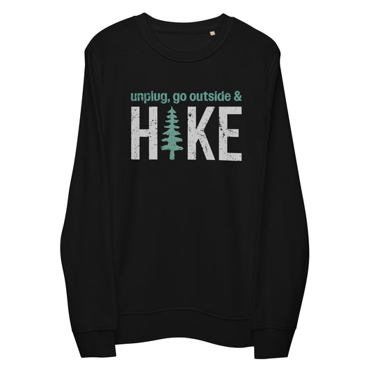 Unplug, Go Outside, & Hike • Lightweight Organic French Terry Sweatshirt