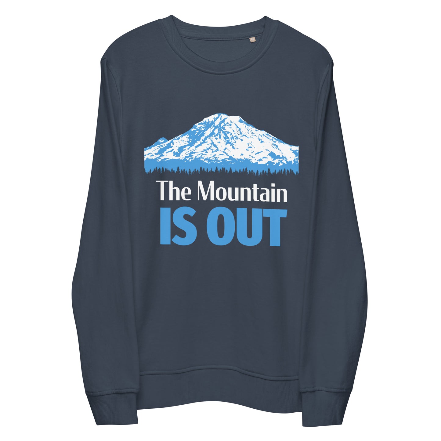 Mt. Rainier • The Mountain Is Out • Lightweight Organic French Terry Sweatshirt