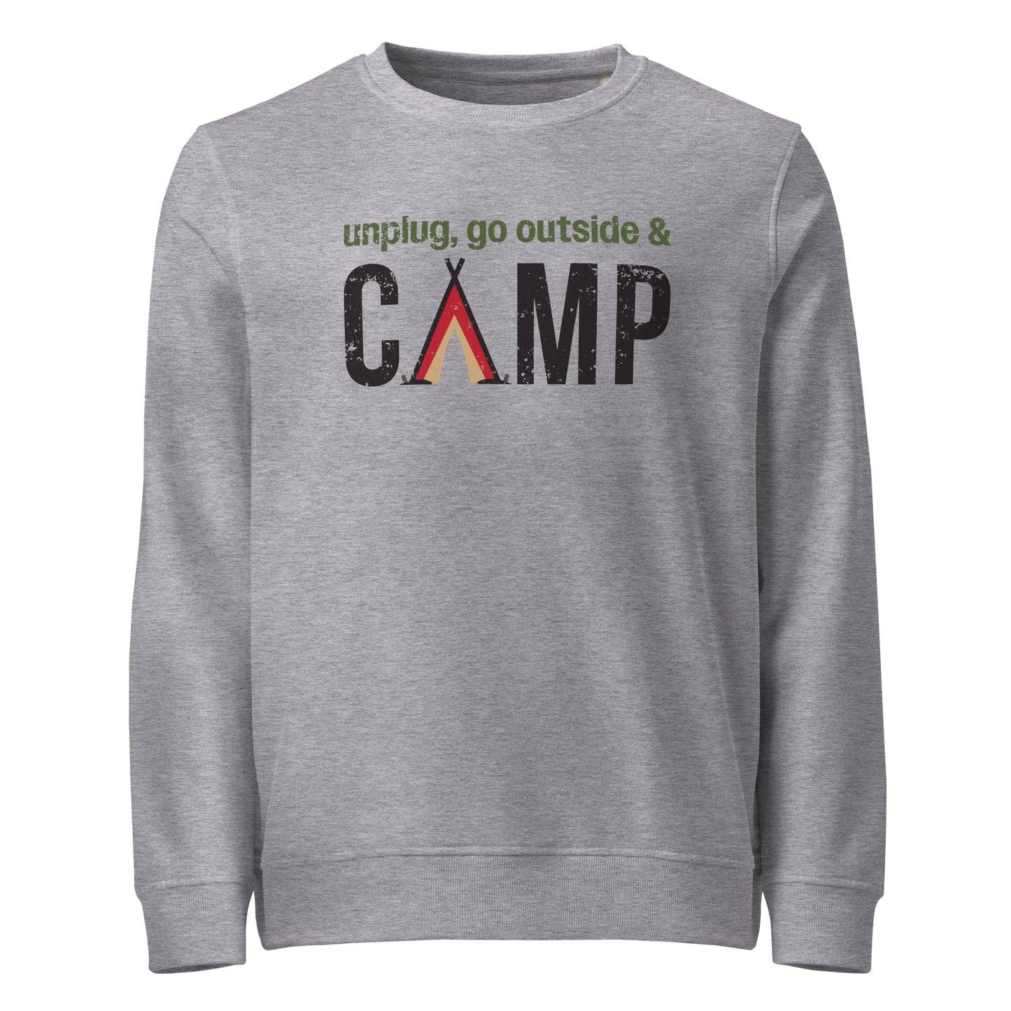 Unplug, Go Outside, & Camp • Lightweight Organic French Terry Sweatshirt