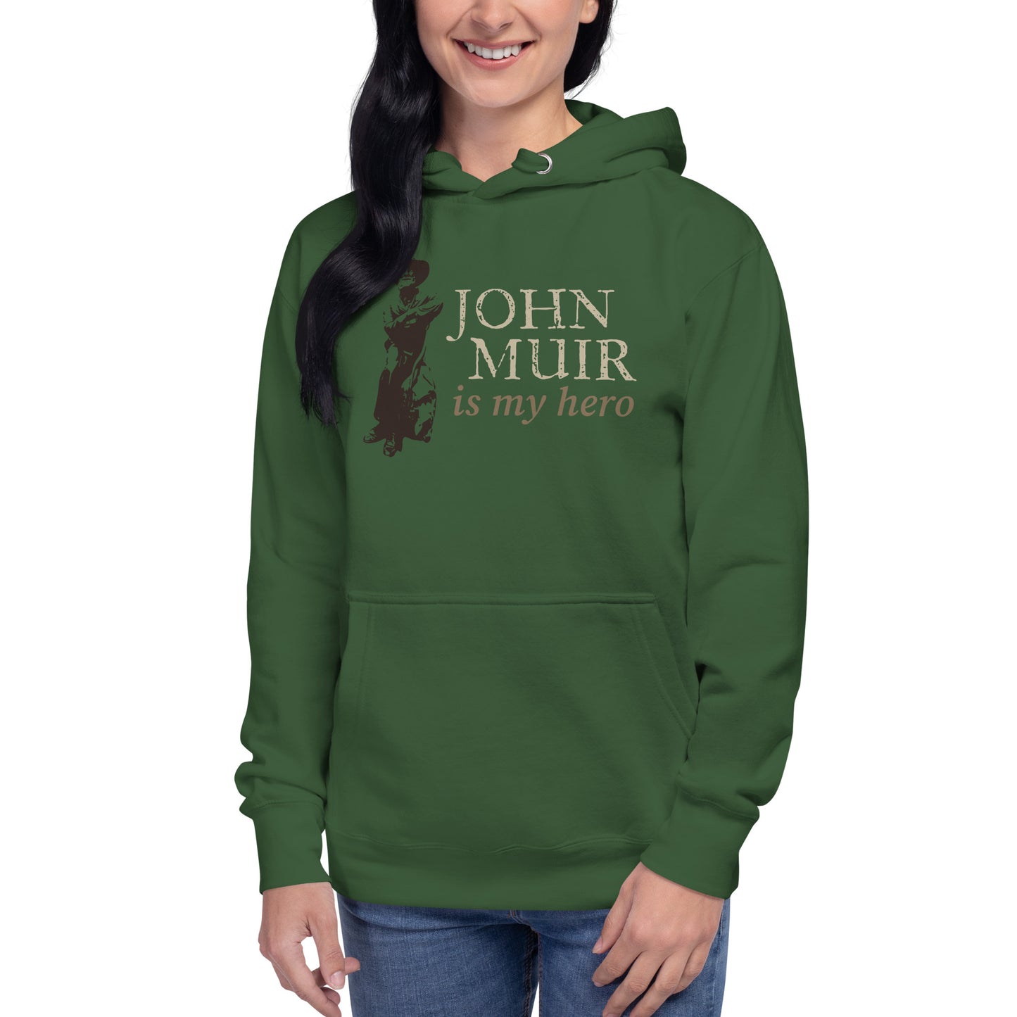 John Muir is my hero • Premium Hoodie