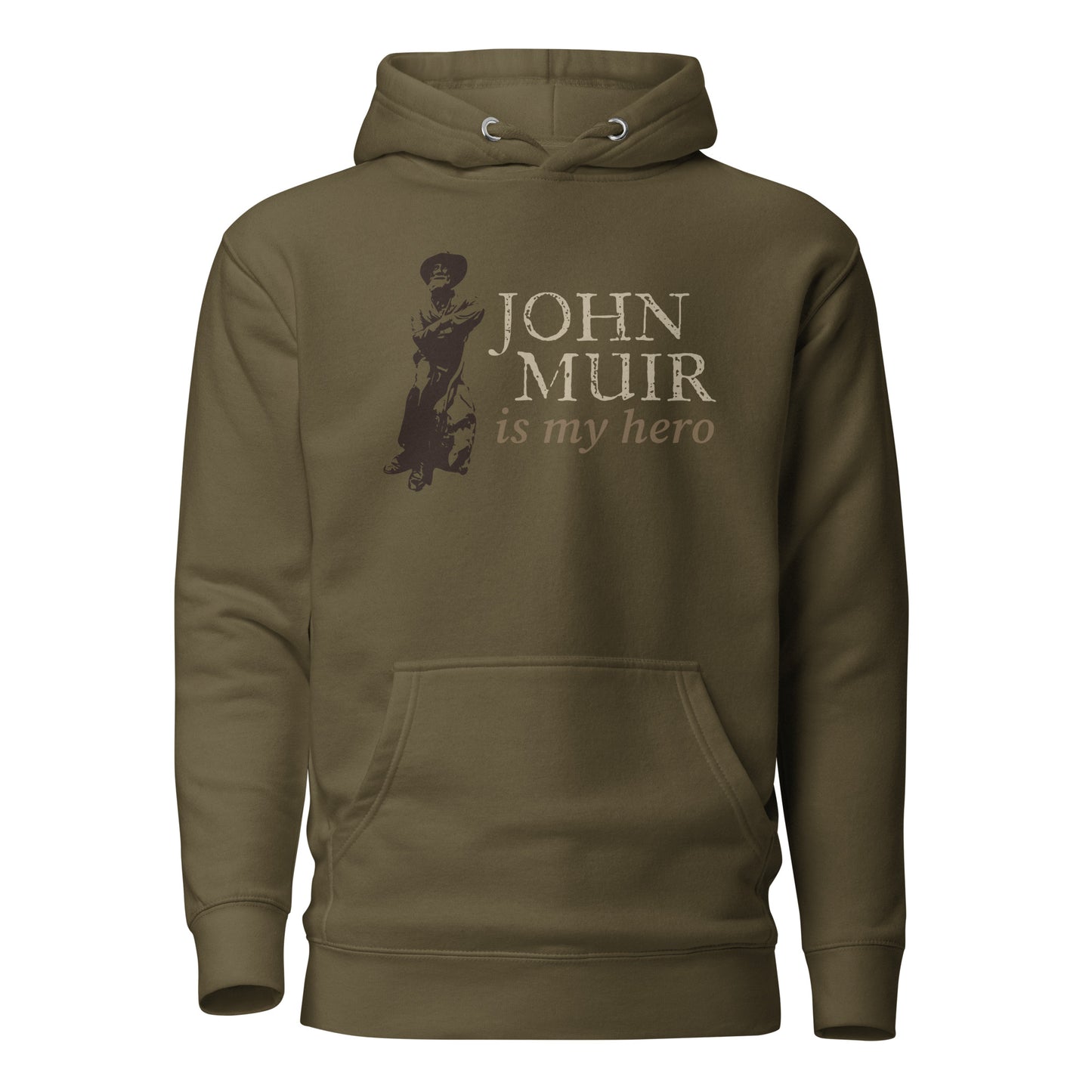 John Muir is my hero • Premium Hoodie