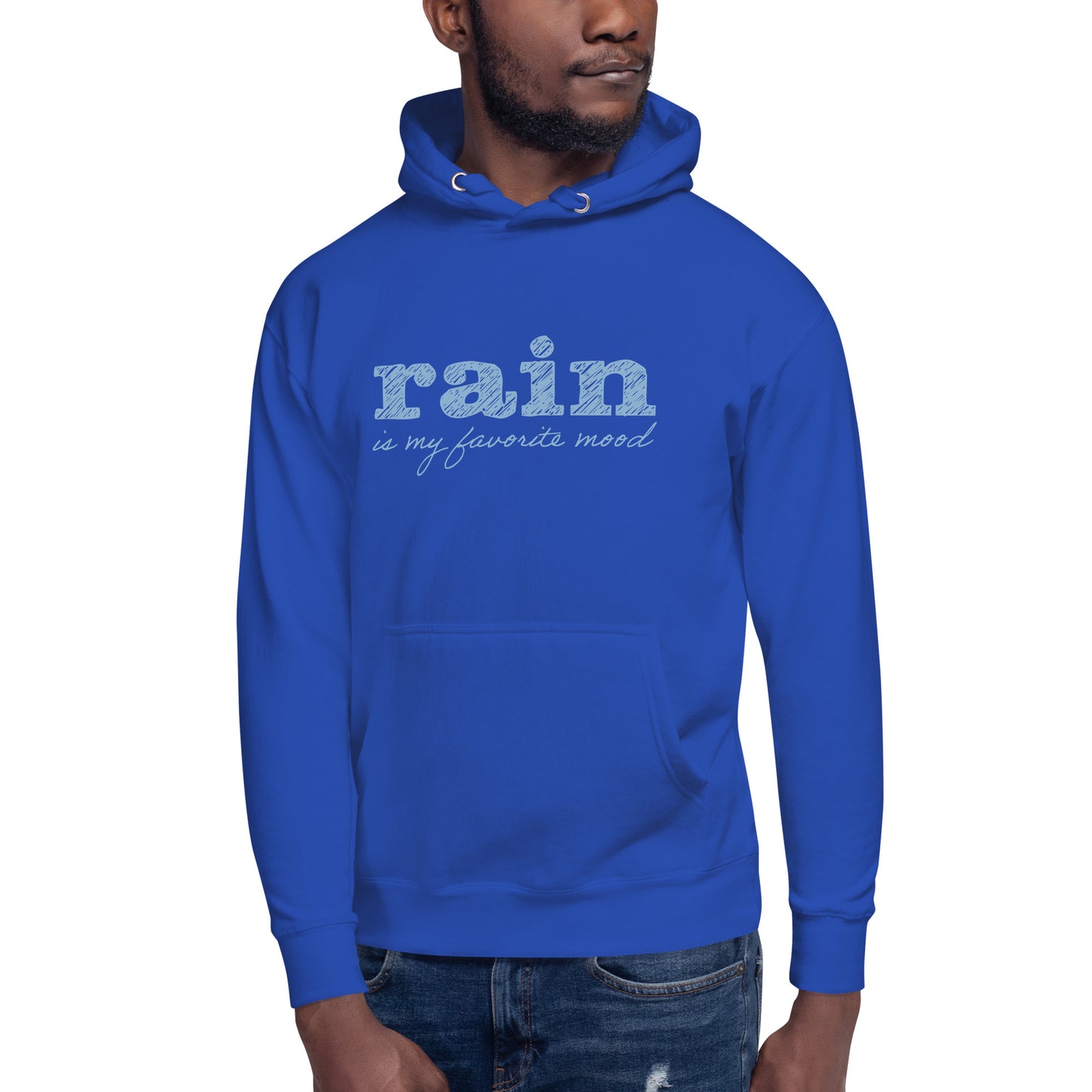 Rain is my favorite mood • Premium Hoodie