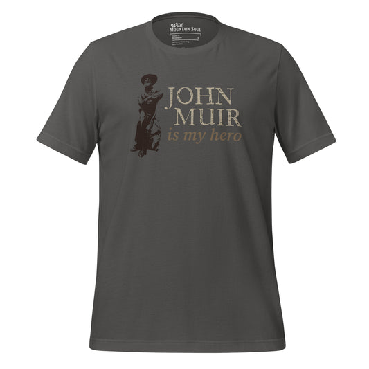 John Muir is my hero • Short Sleeve Jersey T-Shirt