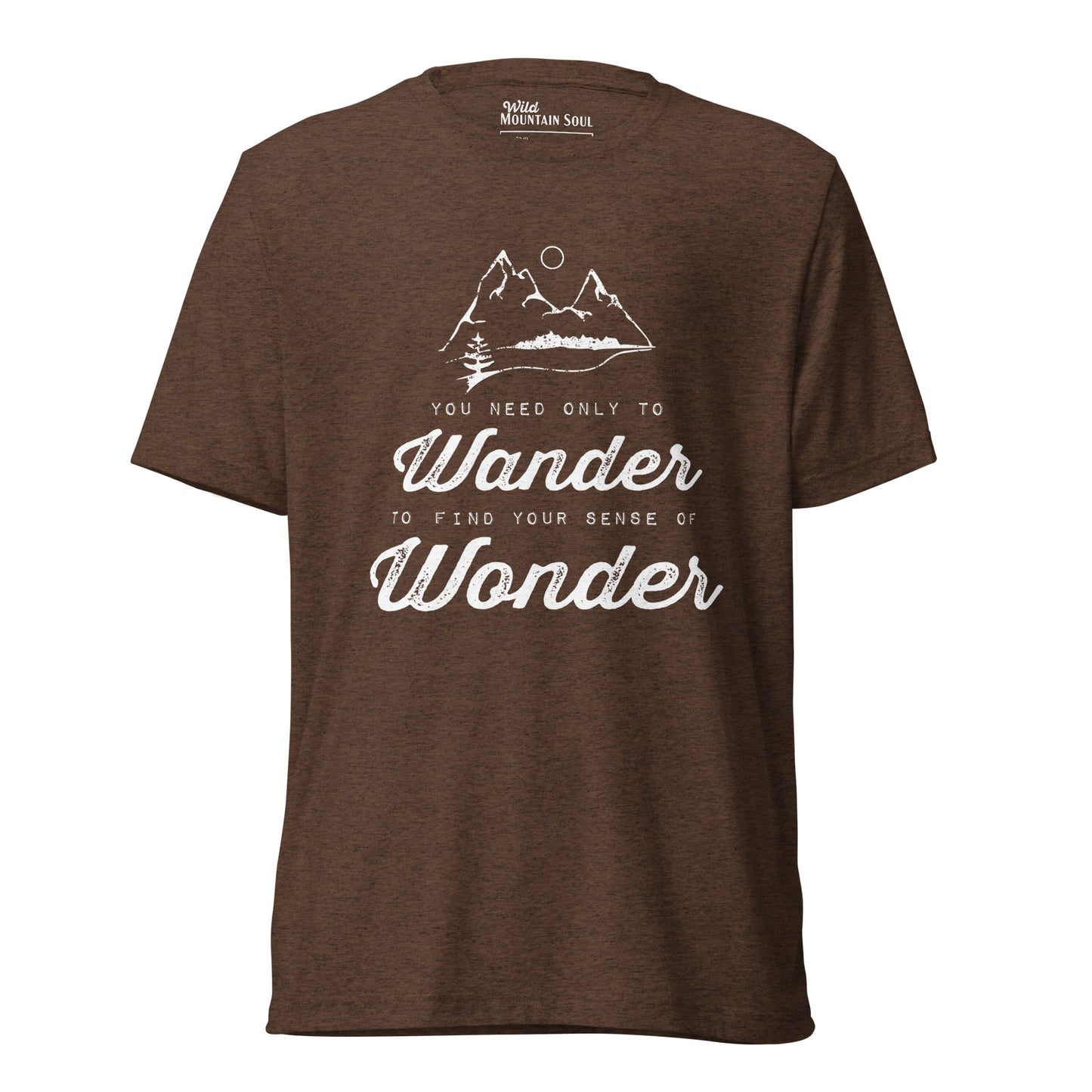 Wander to Wonder • Tri-blend short sleeve t-shirt