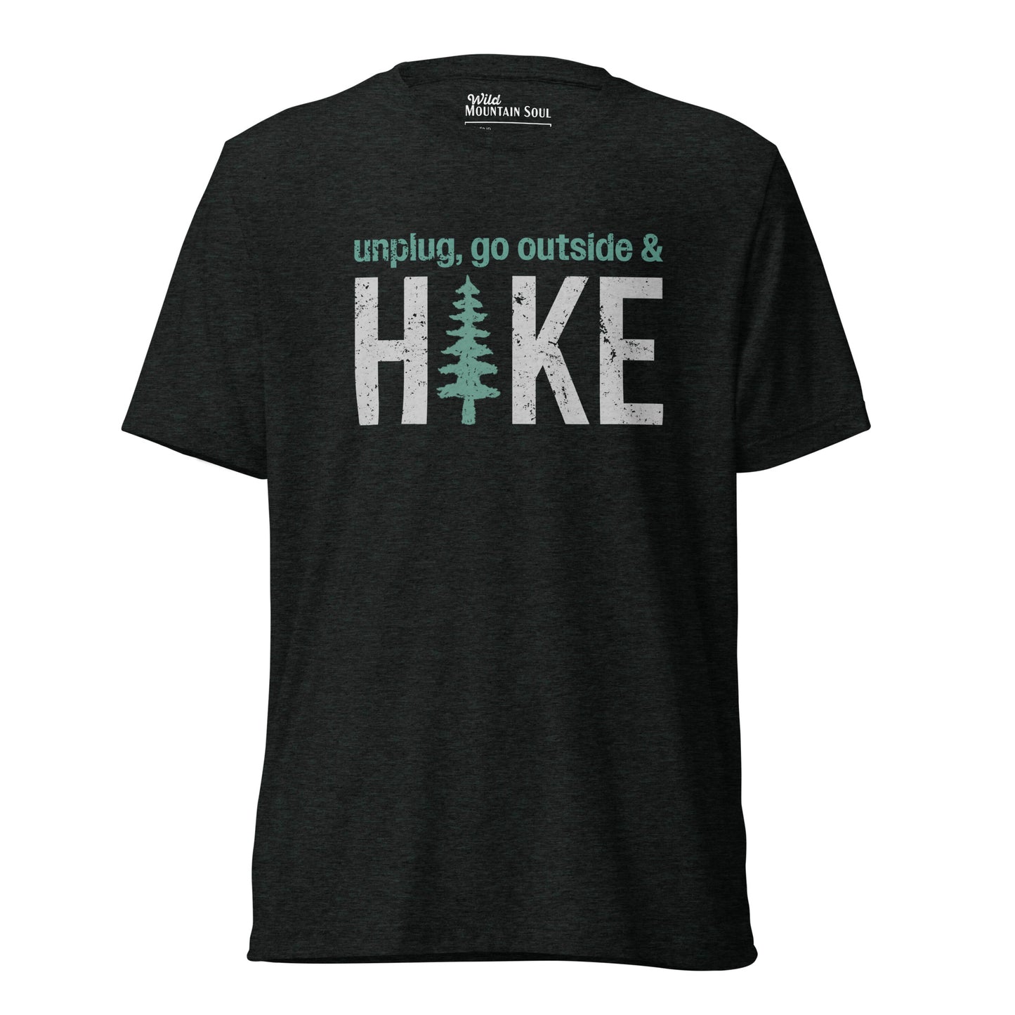 Unplug, Go Outside, & Hike • Tri-Blend Short Sleeve T-Shirt