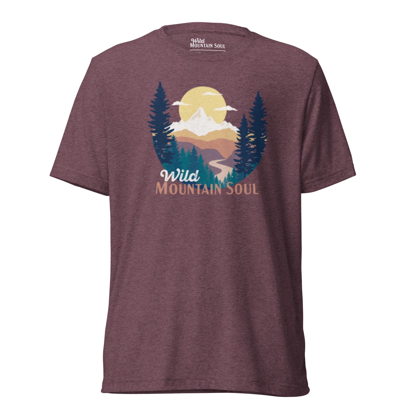 Wild Mountain Soul • Short Sleeve Tri-blend T-Shirt