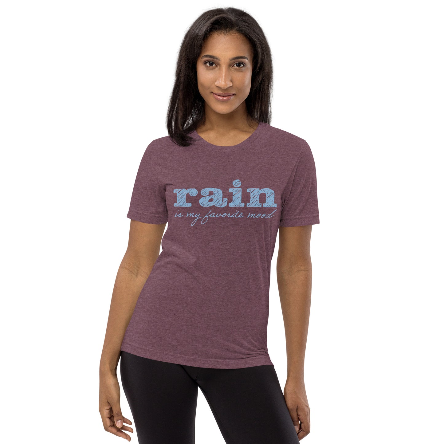 Rain is my favorite mood • Tri-Blend Short Sleeve T-Shirt