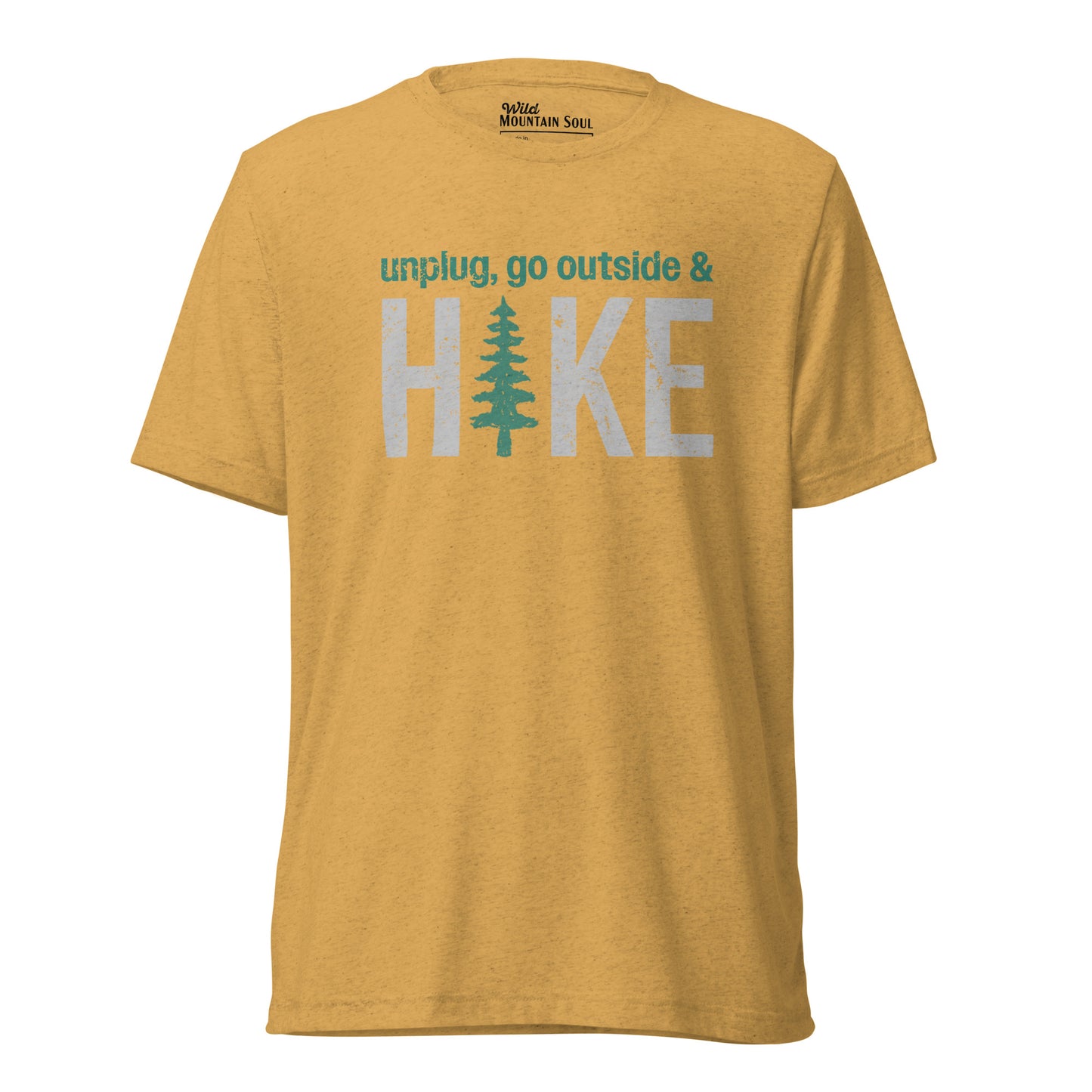 Unplug, Go Outside, & Hike • Tri-Blend Short Sleeve T-Shirt