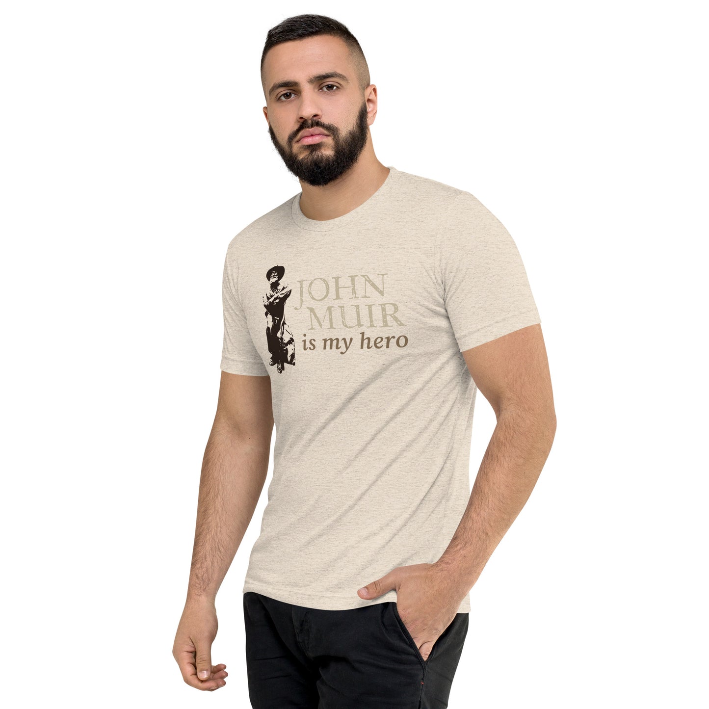 John Muir is my hero • Tri-Blend Short Sleeve T-Shirt